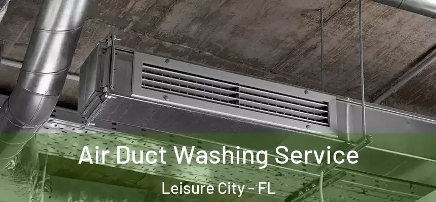 Air Duct Washing Service Leisure City - FL